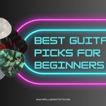 Best Guitar Picks for Beginners