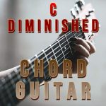 C Diminished Chord Guitar