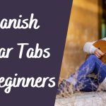 Spanish Guitar Tabs for Beginners